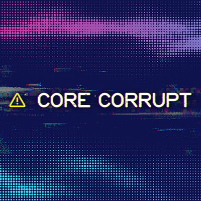 Core Corrupt